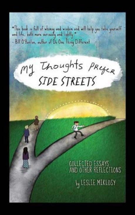 My Thoughts Prefer Side Streets 