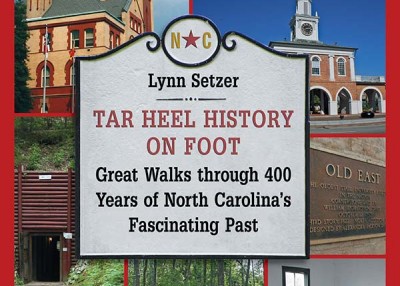 Tar Heel History on Foot