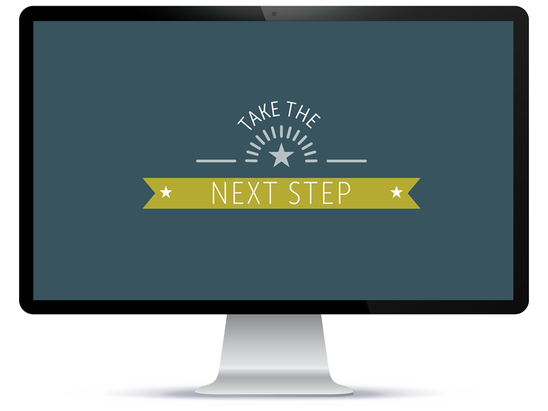 Take the Next Step